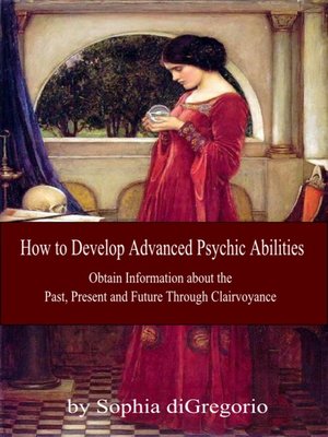 cover image of How to Develop Advanced Psychic Abilities